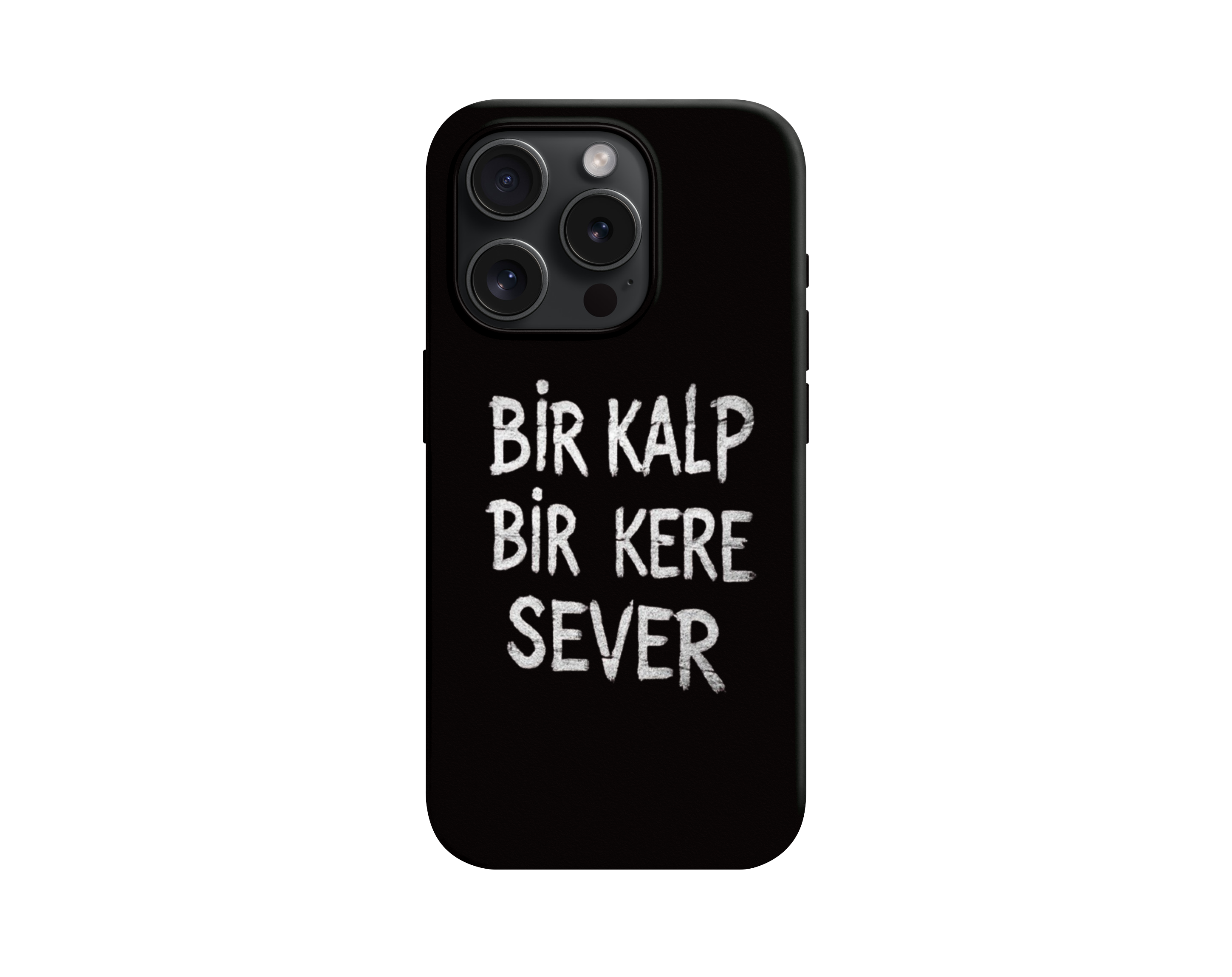 Bir Kalp Bir Kere Sever ! Premium Telefon Kılıfı -175